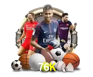 Apostas Esportivas no 76K