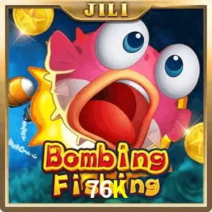 bombing fishing 76K